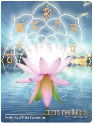 cover image of Tantric Meditations Seeds of Creation